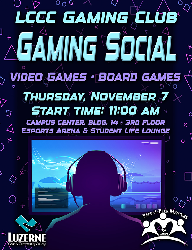 LCCC Gaming Club Gaming Social, Campus Center, Building 14, 3rd Floor, Esports Arena & Student Life Lounge