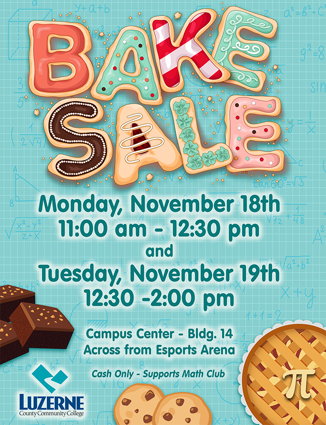 Bake Sale, Campus Center, Building 14  across from Esports Arena, 11:00 a.m - 12:30 p.m 